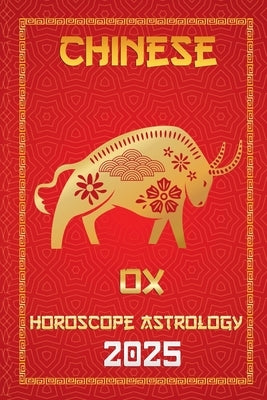 OX Chinese Horoscope 2025 by Fengshuisu, Ichinghunf?you