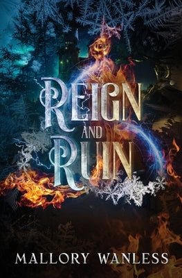 Reign and Ruin: Enchanted III by Wanless, Mallory