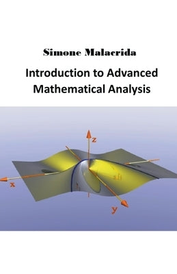 Introduction to Advanced Mathematical Analysis by Malacrida, Simone