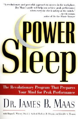 Power Sleep by Maas, James B.