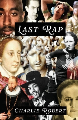 Last Rap by Robert, Charlie