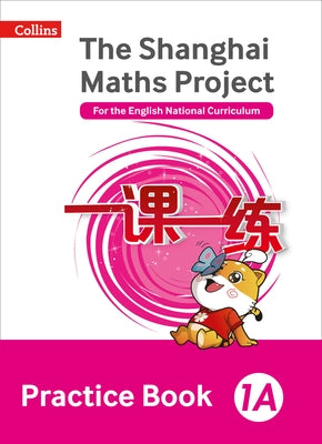 Shanghai Maths - The Shanghai Maths Project Practice Book 1a by Simpson, Amanda