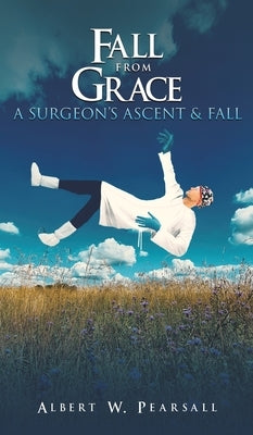 Fall from Grace by Pearsall, Albert W.