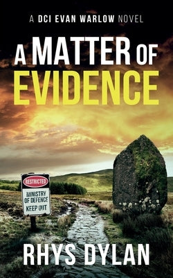A Matter of Evidence by Dylan, Rhys