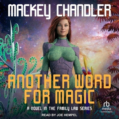 Another Word for Magic by Chandler, Mackey