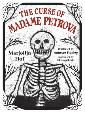 The Curse of Madame Petrova by Hof, Marjolijn