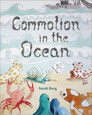 Commotion in the Ocean by Borg, Sarah