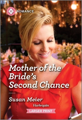 Mother of the Bride's Second Chance by Meier, Susan