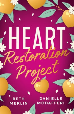 Heart Restoration Project by Merlin, Beth
