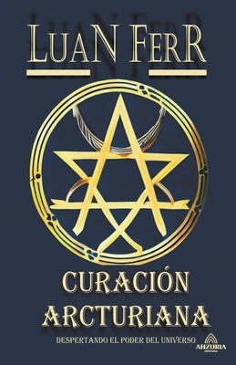 Curación Arcturiana by Ferr, Luan