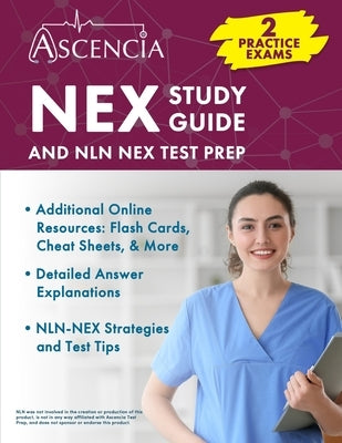 NEX Study Guide: 2 Practice Exams and NLN NEX Test Prep by Downs, Jeremy