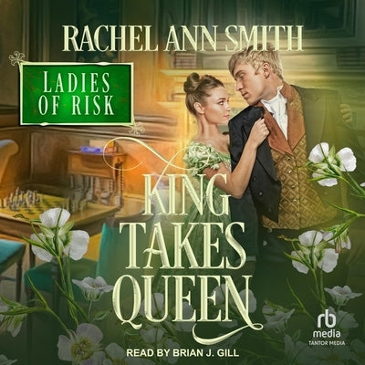 King Takes Queen by Smith, Rachel Ann