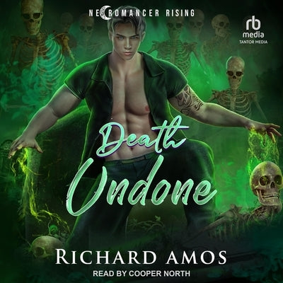 Death Undone by Amos, Richard