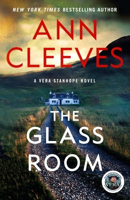 The Glass Room: A Vera Stanhope Mystery by Cleeves, Ann
