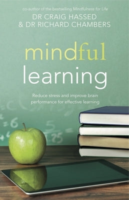 Mindful Learning by Hassed, Craig