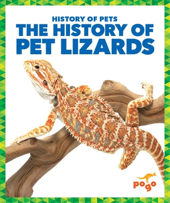 The History of Pet Lizards by Klepeis, Alicia Z.