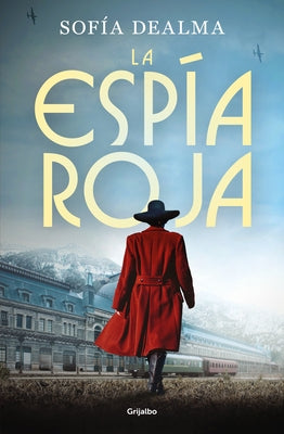 La Espía Roja / The Red Spy by Dealma, Sof&#237;a