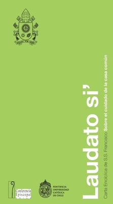 Laudato Si by S S Francisco