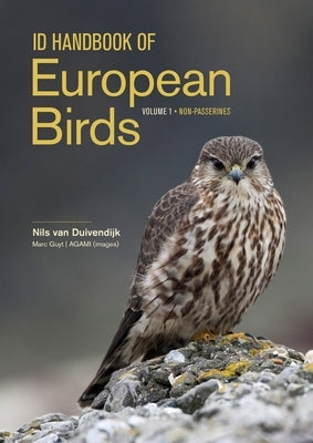 Id Handbook of European Birds by Van Duivendijk, Nils