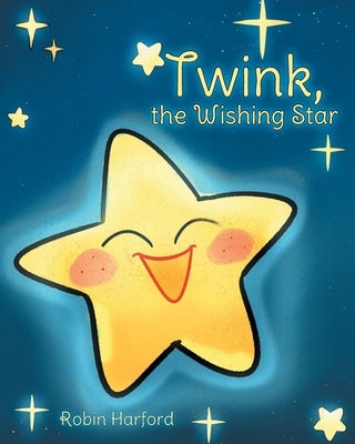 Twink, The Wishing Star by Harford, Robin