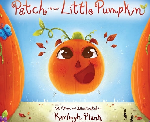 Patch the Little Pumpkin by Plank, Karliegh