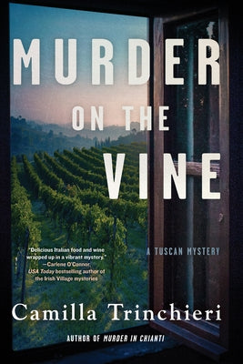 Murder on the Vine by Trinchieri, Camilla