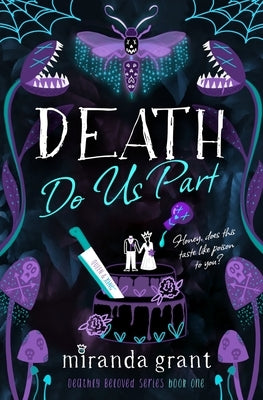Death Do Us Part by Grant, Miranda