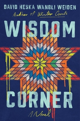 Wisdom Corner by Weiden, David Heska Wanbli