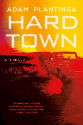 Hard Town by Plantinga, Adam