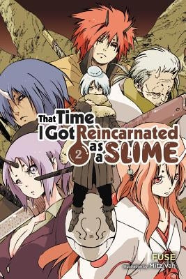 That Time I Got Reincarnated as a Slime, Vol. 2 (Light Novel): Volume 2 by Fuse