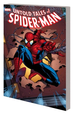 Untold Tales of Spider-Man: The Complete Collection Vol. 1 by Busiek, Kurt