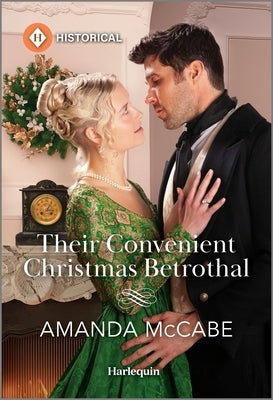 Their Convenient Christmas Betrothal by McCabe, Amanda