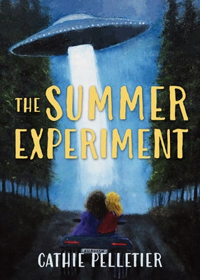 The Summer Experiment by Pelletier, Cathie