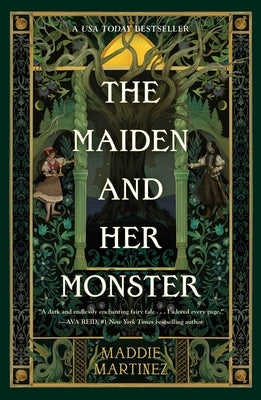 The Maiden and Her Monster by Martinez, Maddie