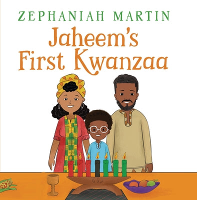 Jaheem's First Kwanzaa by Martin, Zephaniah