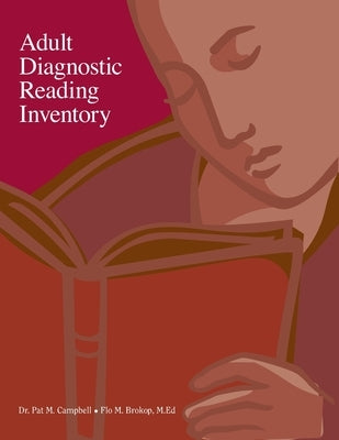 Adult Diagnostic Reading Inventory by Brokop, Flo