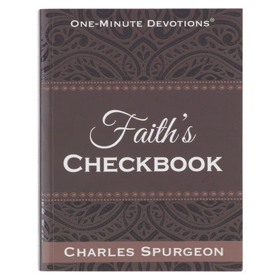 One Minute Devotions: Faith's Checkbook by Christian Art Gifts