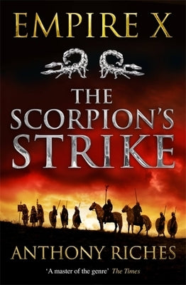 The Scorpion's Strike: Empire X by Riches, Anthony