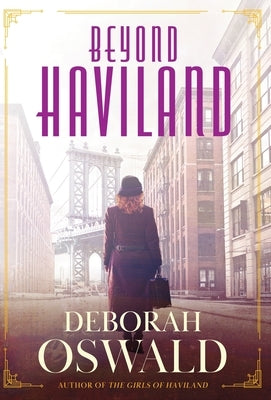 Beyond Haviland by Oswald, Deborah