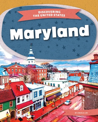 Maryland by Lim, Angela