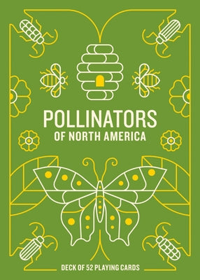 Pollinators of North America Deck: 52 Playing Cards by Mountaineers Books