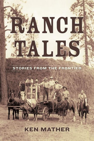 Ranch Tales: Stories from the Frontier by Mather, Ken