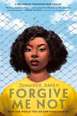 Forgive Me Not by Baker, Jennifer