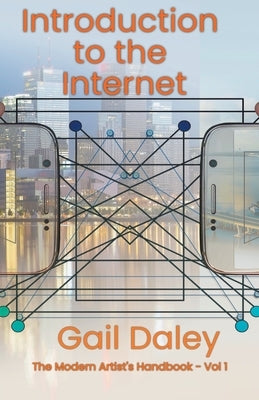 Introduction to the Internet by Daley, Gail