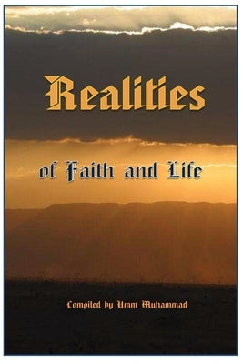 Realities of Faith and Life by Muhammad, Umm
