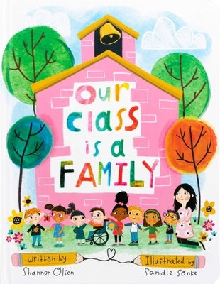 Our Class Is a Family: Big Book Edition by Olsen, Shannon