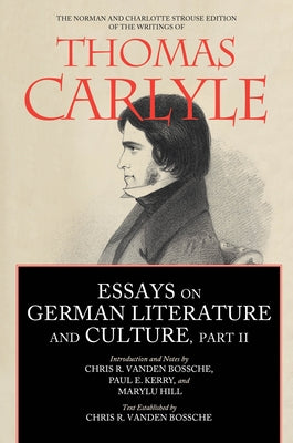 Essays on German Literature and Culture, Part II by Vanden Bossche, Chris Ramon