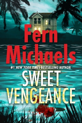 Sweet Vengeance by Michaels, Fern