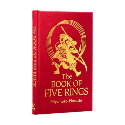 The Book of Five Rings: The Strategy of the Samurai by Musashi, Miyamoto