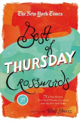 New York Times Best of Thursday Crosswords by New York Times